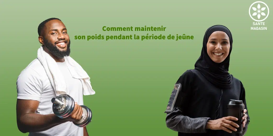 Comment maintenir son poids pendant la période de jeûne